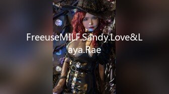 FreeuseMILF.Sandy.Love&Laya.Rae