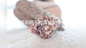 [MP4/ 2.57G]&nbsp;&nbsp;胖子传媒工作室_衣服还没脱完，就把她后入了，后入极品蜜臀内射