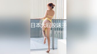 [MP4/ 637M]&nbsp;&nbsp;小萝莉爱玩炮击，娇小身材微毛粉穴，炮击快档抽插，翘起屁股后入姿势，年纪不大挺会玩