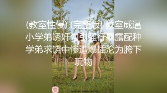 吸精大法-推油-野战-真实-上海-双飞-老板娘-无套