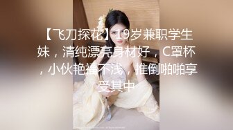 很像抖音那个百万网红蔓越莓，【蜜桃美少女】，某平台签约模特，和男友全程露脸啪啪，属实很良心了V (2)