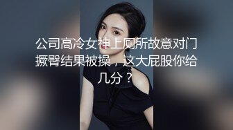 《最新?宅男?福利》?青春无敌?SS级大奶完美身材推特女神希希第三季重金私人订制露脸袜子香水瓶各种道具方式紫薇非常反差