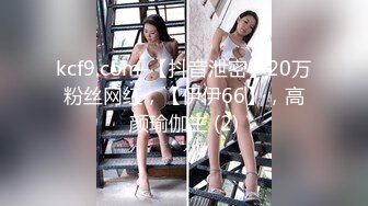 [MP4/1.21G]2022酒店偷拍 大学生情侣连住三天，做爱全记录，女的很敏感，一亲就受不了求操