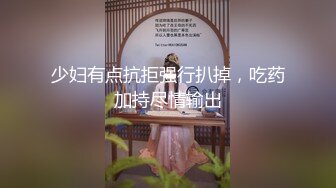 超级可爱白皙大眼萌妹子，和单男露脸口交，无套啪啪休息一会再战