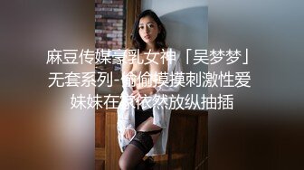 一对在外面洗完澡的人妖性欲来了在厨房里就急不可耐的玩JJ操菊花高潮射了一嘴爱液