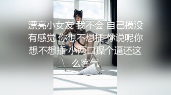 火辣女孩主动脱光衣服撅起屁股不停扭动勾引猛男深喉鸡巴硬梆梆插进阴道就是操