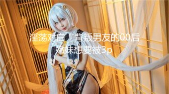 ❤️√ 【纯情辣妹】邻家女神! 奶夹~双道具自慰~主动骑乘 后入 吃鸡 无套啪啪~包射