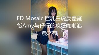 【精品TP】家庭网络破解摄像头 偷窥记录颜值天花板美女与男友日常在家喷血画面（完结篇）44V