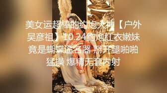 小天娱乐猫眼偷看约个粉衣妹子，舔奶口交抬腿侧入姿势换着操，抱起来撞击骑乘快速冲刺