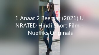 1 Anaar 2 Beemar (2021) UNRATED Hindi Short Film - Nuefliks Originals