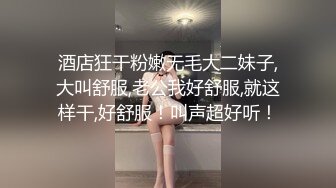 [MP4/ 312M]&nbsp;&nbsp;D罩杯美女sherry和闺蜜双飞多场啪啪秀，乳浪翻涌，双凤凰一骚到底！！